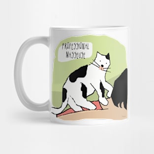 My Cat is My Professional Masseuse Mug